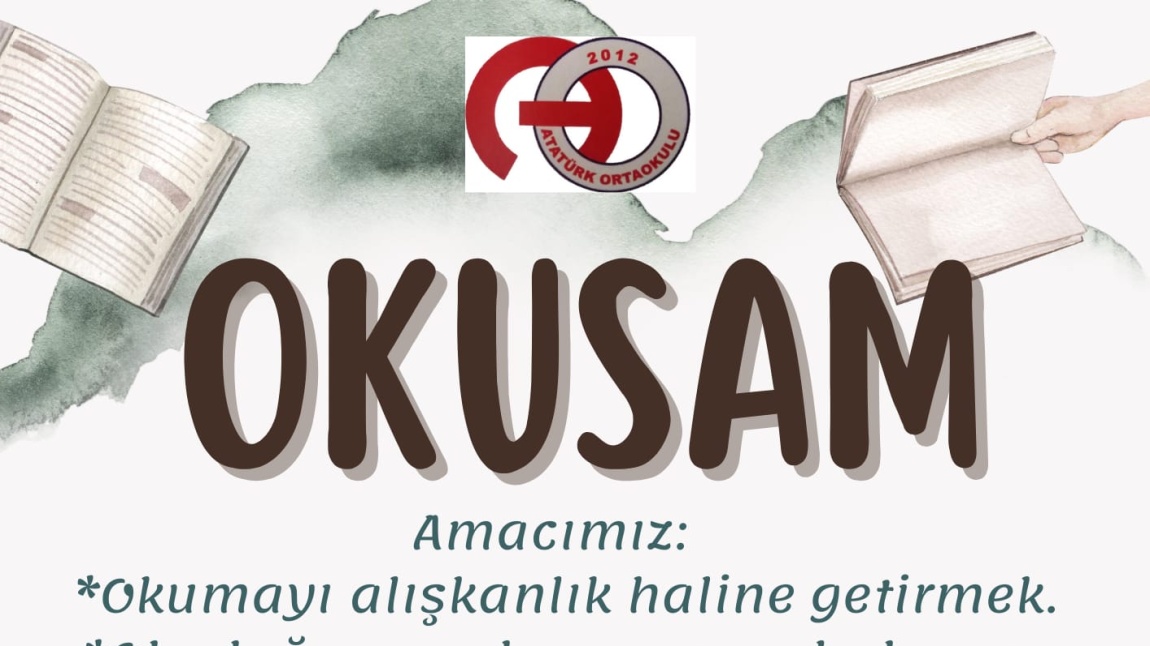 Atatürk Ortaokulu OKUSAM Projesi